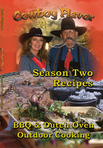 COWBOY OUTDOOR COOKING DVD's AND COOKBOOKS - TWO SEASONS OF SHOWS